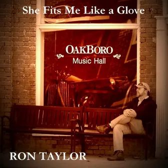 She Fits Me Like a Glove by Ron Taylor