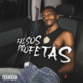 Falsos Profetas by Djimetta