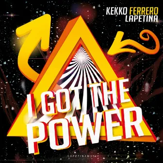 I Got The Power by Kekko Ferrero