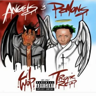 Angels & Demons by Lil Wop