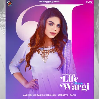 Life Mere Wargi by Jasmeen Akhtar