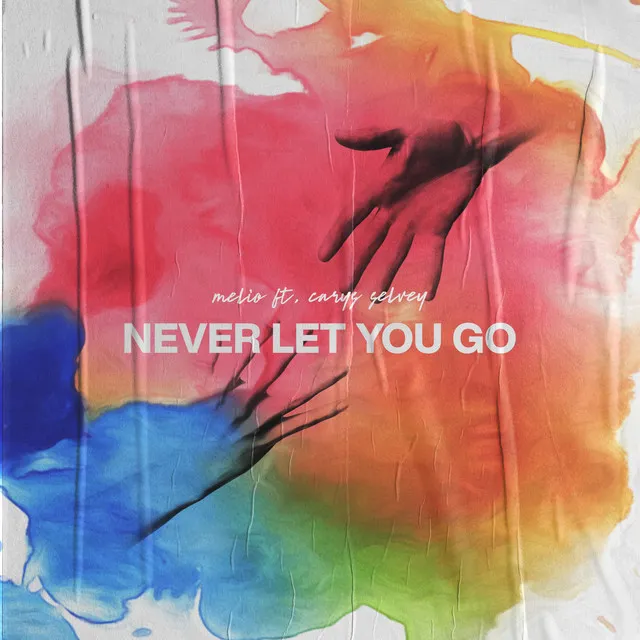 Never Let You Go