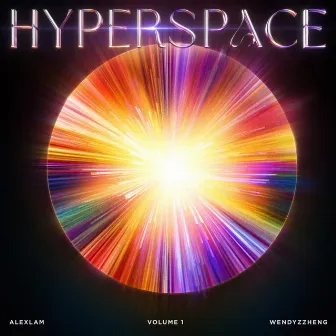 Hyperspace, Vol. 1 by Alex Lam