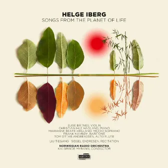 Iberg: Songs from the Planet of Life by Helge Iberg