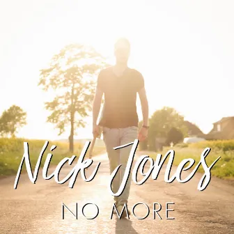 No More by Nick Jones