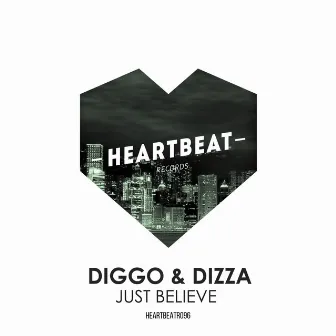 Just Believe by Dizza