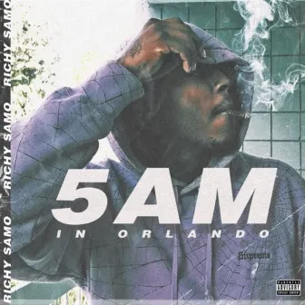 5AM IN ORLANDO by Richy Samo