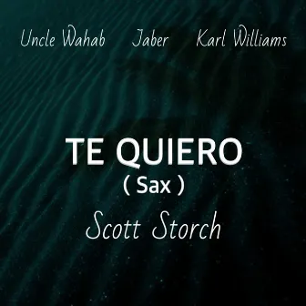 Te Quiero (Sax) by Karl Williams