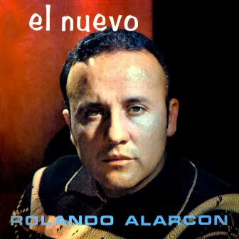 El Nuevo Rolando Alarcón by Rolando Alarcon