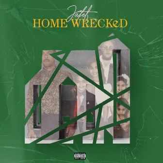 Home Wrecked by Jafet