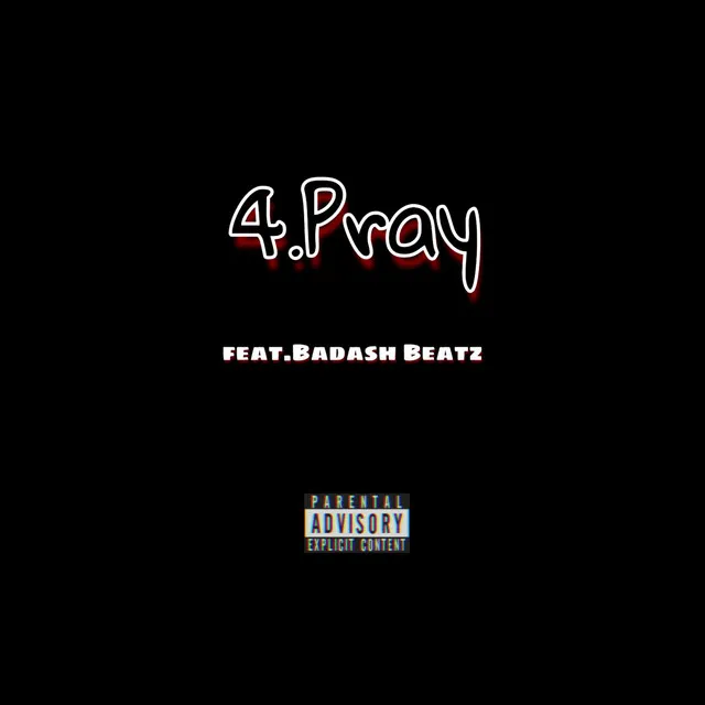 4.Pray