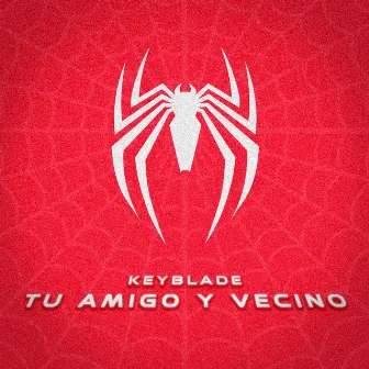 Spider-Man Rap. Tu Amigo y Vecino by Keyblade