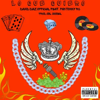 Lo Que Quiero by David Diaz Official