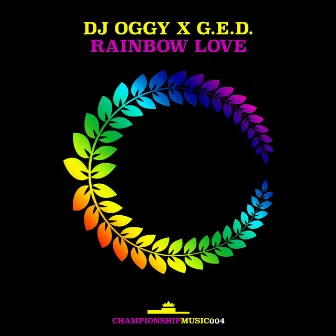 Rainbow Love by DJ Oggy