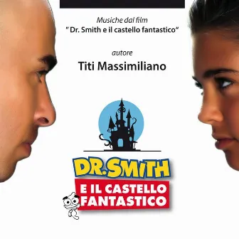 Dr. Smith E Il Castello Fantastico - EP (Original Soundtrack from 