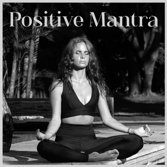 Positive Mantra – Morning Yoga Practice for Flexibility Body by Yoga Health Academy