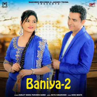 Baniya 2 by Parveen Dardi