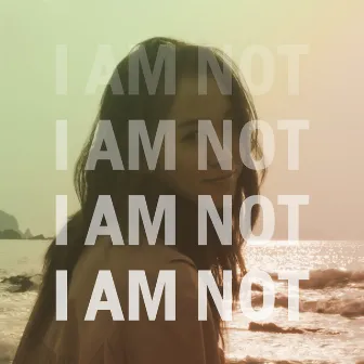 I Am Not by Jinsil