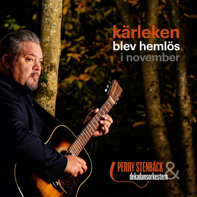 Kärleken blev hemlös i november