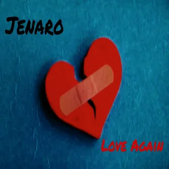 Love Again by Jenaro