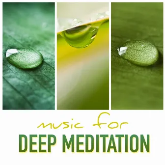 Music for Deep Meditation, Healing, Sleep, Yoga & Relaxation by Music for Deep Relaxation Meditation Academy