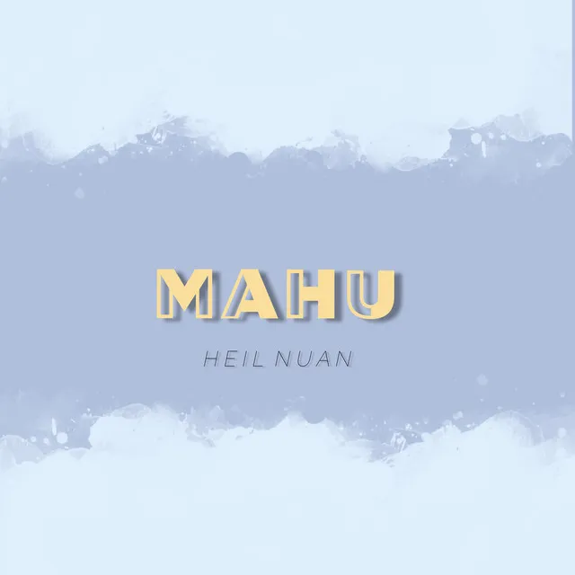 M A H U