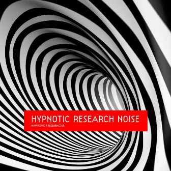 Hypnotic Research Noise by Hypnotic Frequencies