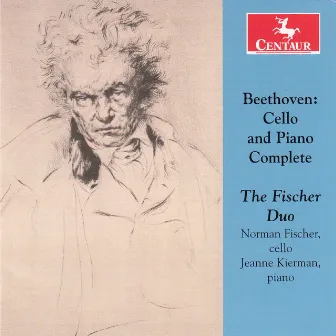 Beethoven: Cello and Piano Complete by The Fischer Duo