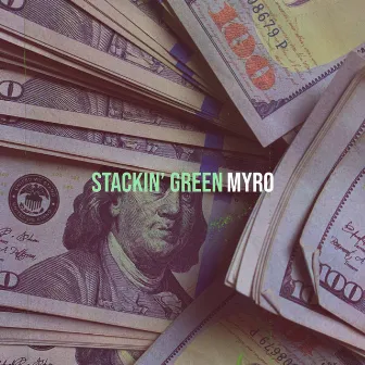 Stackin’ green by 1Myro