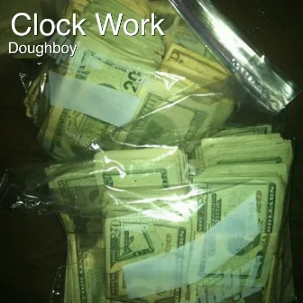 Clock Work by Doughboy