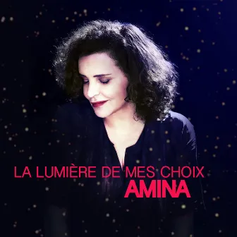 La lumière de mes choix by Amina