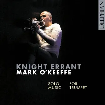 Knight Errant by Mark O'Keeffe