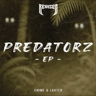 Predatorz EP by Laxter