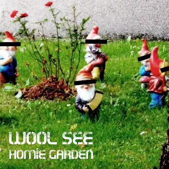 Homie Garden by Wool See