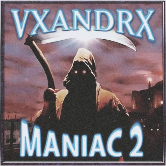 MANIAC 2