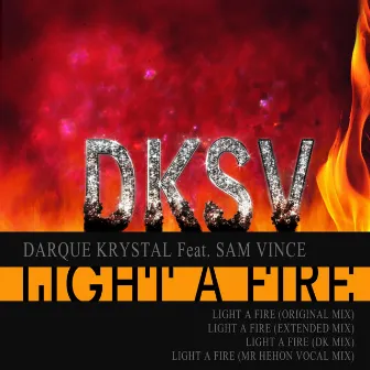 Light A Fire by Sam Vince