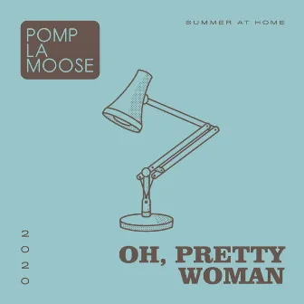 Oh, Pretty Woman by Pomplamoose