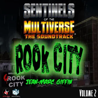 Sentinels of the Multiverse: The Soundtrack, Vol. 2 (Rook City) by Jean-Marc Giffin