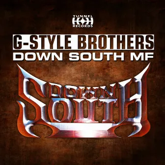 Down South MF by G-Style Brothers