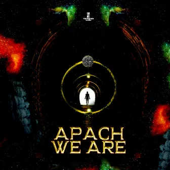 We Are by Apach