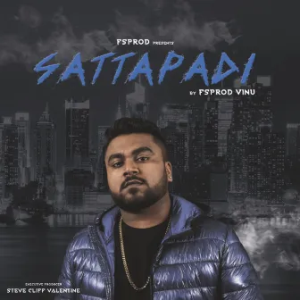 Sattapadi by FSPROD Vinu