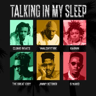 Talking In My Sleep by Cloud Beats