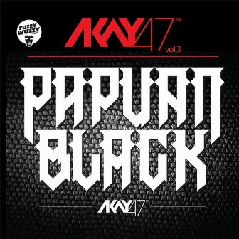 Papuan Black, Vol. 3 by AKay47