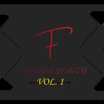 FreakyUniversity Vol. 1 by Freaky Ralph