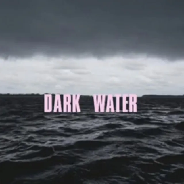 Dark Water