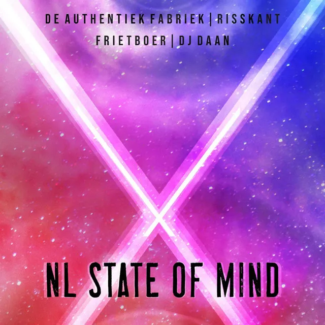 NL State Of Mind (with Risskant, Frietboer & DJ DAAN)