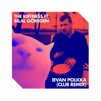 Ievan Polkka (Club Remix) by The Kiffness