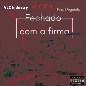 Fechado Com a Firma by VL Cifras