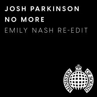 No More (Emily Nash Re-Edit) by Josh Parkinson