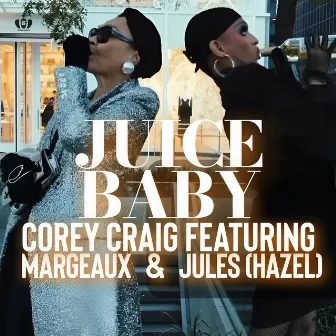 Juice Baby by Corey Craig